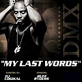 Dmx - My Last Words альбом
