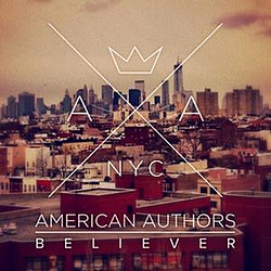 American Authors - Believer альбом