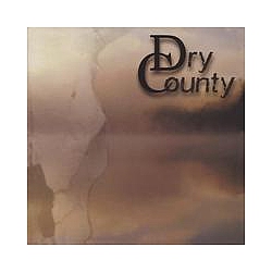 Dry County - Dry County альбом