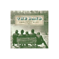 The Band - The Band - Greatest Hits альбом