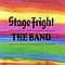 The Band - Stage Fright альбом