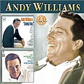 Andy Williams - Danny Boy and Other Songs I Love to Sing/The Wonderful World of Andy Williams album