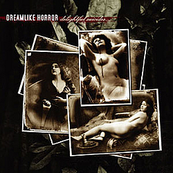 Dreamlike Horror - Delightful Suicides альбом