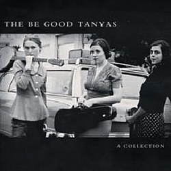 The Be Good Tanyas - A Collection альбом