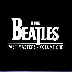 The Beatles - Past Masters, Vol. 1 альбом