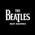 The Beatles - Past Masters album