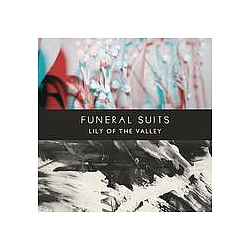 Funeral Suits - Lily of the valley album