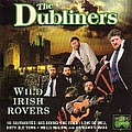 Dubliners - Wild Irish Rovers альбом Dubliners - Wild Irish Rovers альбом