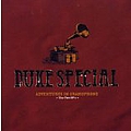 Duke Special - Adventures In Gramophone альбом