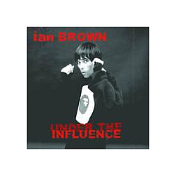 Bobby Womack - Ian Brown Under The Influence album