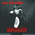 Bobby Womack - Ian Brown Under The Influence альбом