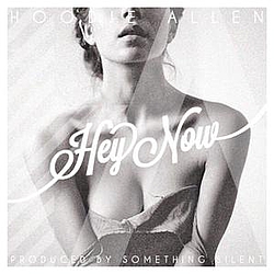 Hoodie Allen - Hey Now альбом
