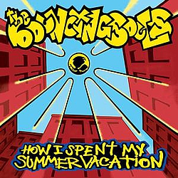 The Bouncing Souls - How I Spent My Summer Vacation альбом
