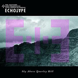 Echotape - Sky Above Quarley Hill альбом