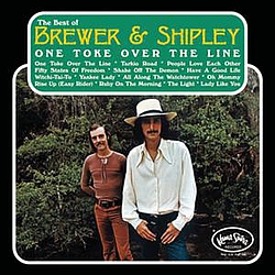 Brewer &amp; Shipley - One Toke Over the Line: The Best of Brewer &amp; Shipley album