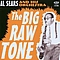 Al Sears - Big Raw Tone альбом