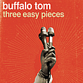 Buffalo Tom - Three Easy Pieces album