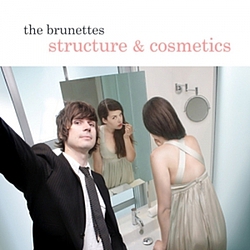 The Brunettes - Structure &amp; Cosmetics [Lil&#039; Chief Records] album