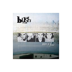 Bush - Zen X Four + Bonus dvd альбом