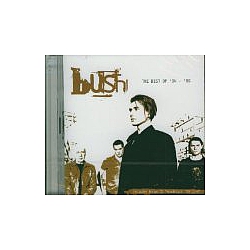 Bush - The Best of &#039;94 - &#039;99 альбом