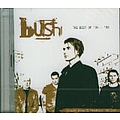 Bush - The Best of &#039;94 - &#039;99 album