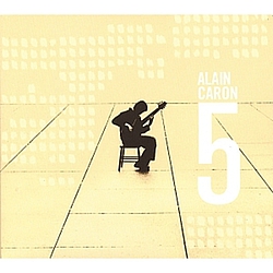 Alain Caron - 5 альбом