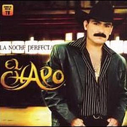El Chapo De Sinaloa - La Noche Perfecta album