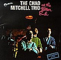 Chad Mitchell Trio - At the Bitter End album
