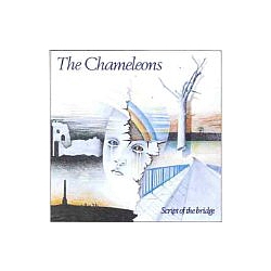 The Chameleons UK - Script of the Bridge album
