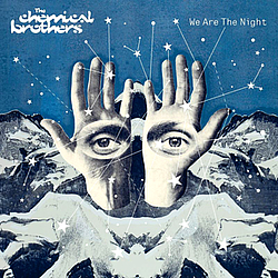 The Chemical Brothers - We Are the Night album