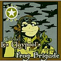 Colonel Les Claypool&#039;s Fearless Flying Frog Brigade - Live Frogs: Set 1 album