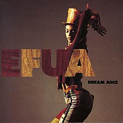 EFUA - Dream Juice album