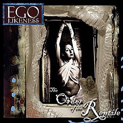 Ego Likeness - The Order of the Reptile album
