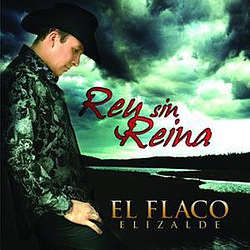 El Flaco Elizalde - Rey Sin Reina album