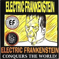 Electric Frankenstein - Conquers the World! альбом