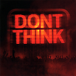 The Chemical Brothers - Don&#039;t Think album