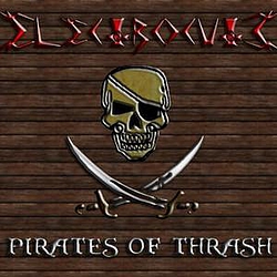 Electrocute - Pirates Of Thrash album