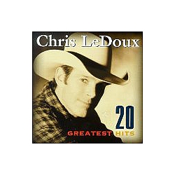 Chris Ledoux - Chris Ledoux - 20 Greatest Hits альбом