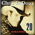 Chris Ledoux - Chris Ledoux - 20 Greatest Hits album