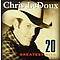 Chris Ledoux - Chris Ledoux - 20 Greatest Hits альбом