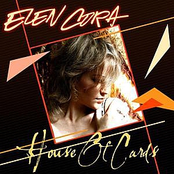 Elen Cora - House of Cards album