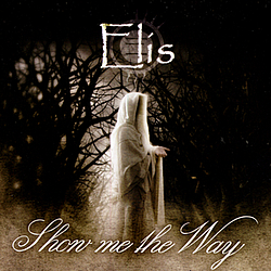 Elis - Show Me The Way альбом