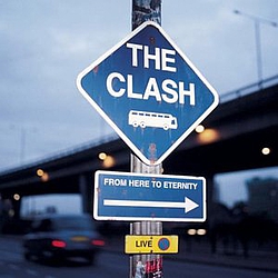 The Clash - From Here to Eternity: Live album