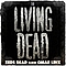 Zeds Dead &amp; Omar Linx - The Living Dead album