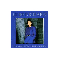 Cliff Richard - Cliff Richard - Whole Story: His Greatest Hits album