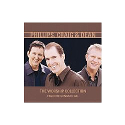 Craig &amp; Dean Phillips - The Worship Collection альбом