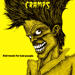 The Cramps - Bad Music for Bad People album