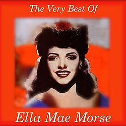 Ella Mae Morse - Very Best Of Ella Mae Morse album