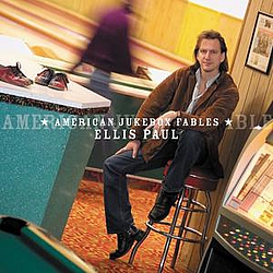 Ellis Paul - American Jukebox Fables album