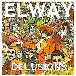 Elway - Delusions album